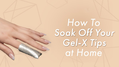 How to Remove Gel X like a Pro