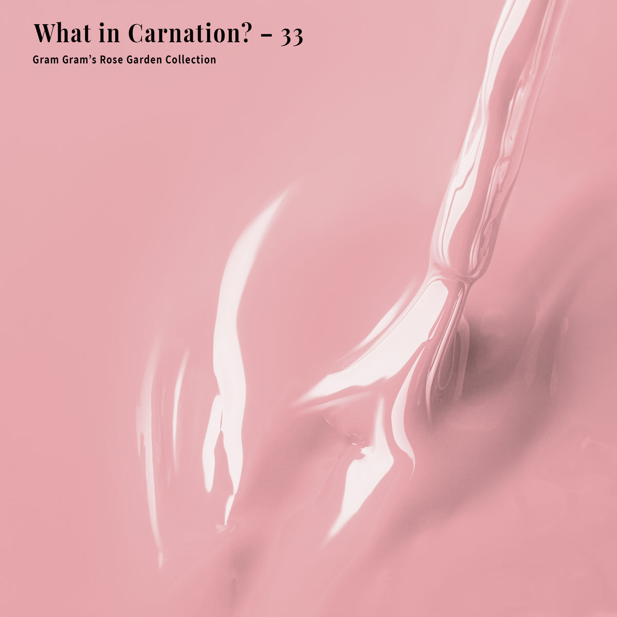 PLA Gel - 033 What in Carnation?
