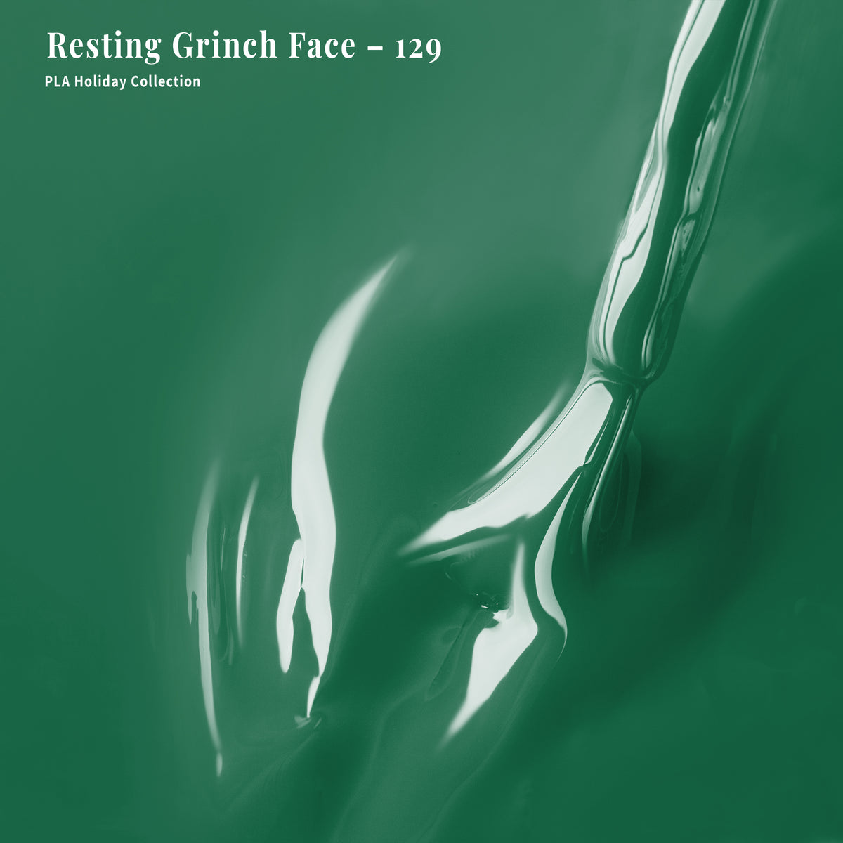 PLA Nail Lacquer - 129 Resting Grinch Face