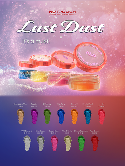 Lust Dust Collection 13 Colors by Notpolish