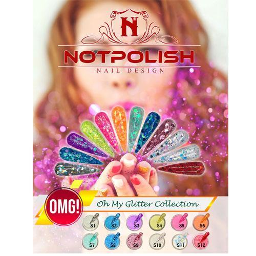 Notpolish Oh My Glitter Collection (S1-S12) - 12 Colors
